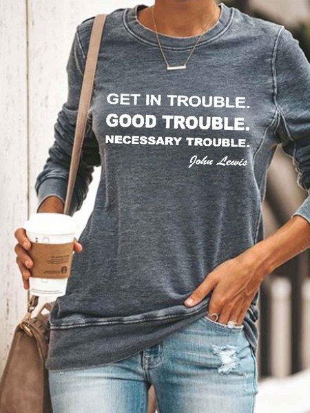 Good Trouble Long Sleeve Sweatshirt, Gray, Hoodies&Sweatshirts