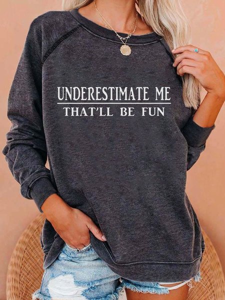 Sottovalutami Quello Essere Divertimento Felpa, Grigio chiaro, Hoodies & Sweatshirts