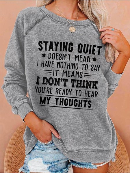 STAYING QUIET Graphic Sweatshirt, Gray, Hoodies&Sweatshirts
