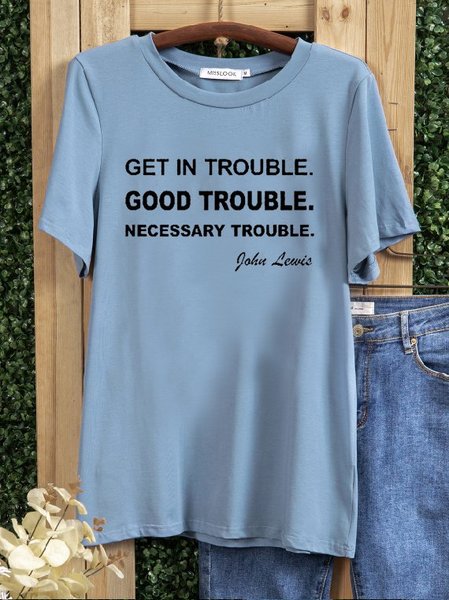 Good Trouble Letter Printed Short Sleeve Tee, Blue, T-shirts