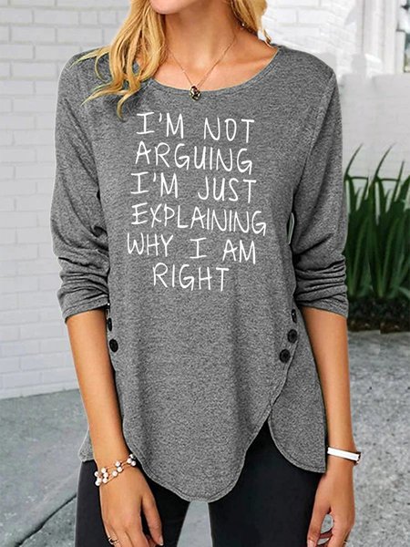 I Am Not Arguing Tee, Gray, Hoodies&Sweatshirts
