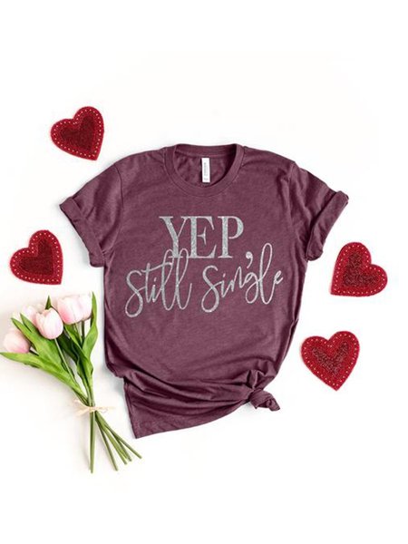 Yep Still Single Letter Short Sleeve Casual Cotton-Blend Woman's T-Shirts & Tops, Brick red, T-shirts
Yep Still Single Letter Short Sleeve Casual Cotton-Blend Woman's T-Shirts & Tops, Brick red, T-shirts