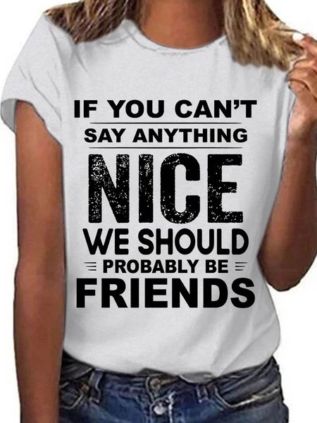 If You Can't Say Anything Nice Graphic Crew Neck Short Sleeve Tee, White, T-shirts
If You Can't Say Anything Nice Graphic Crew Neck Short Sleeve Tee, White, T-shirts