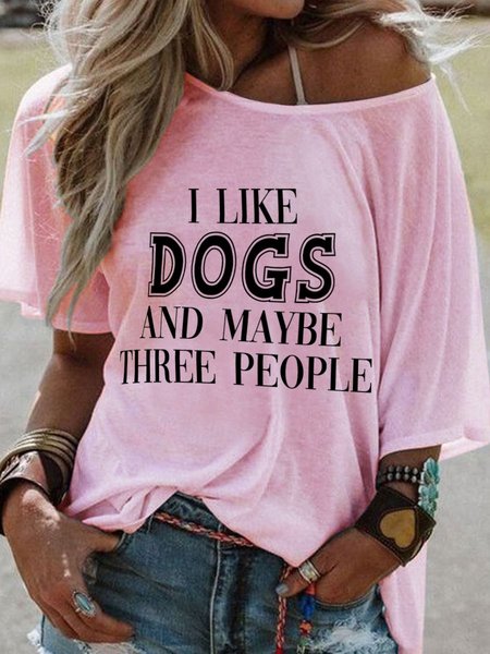 I Like Dogs and Maybe Three People Graphic Round Neck Short SleeveTee, Pink, T-shirts