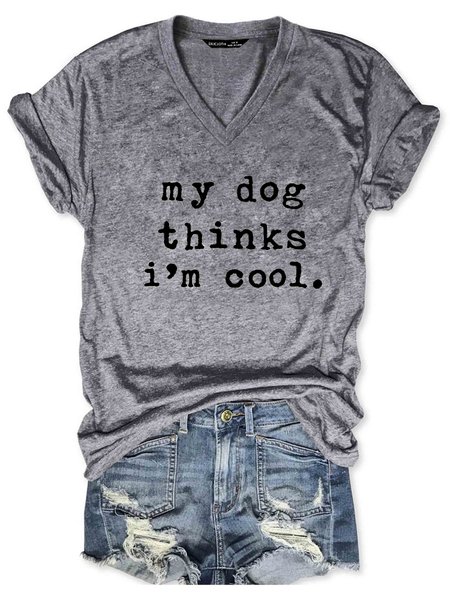 My Dod Thinks I'm Cool Women's V-neck T-shirt, Gray, T-shirts