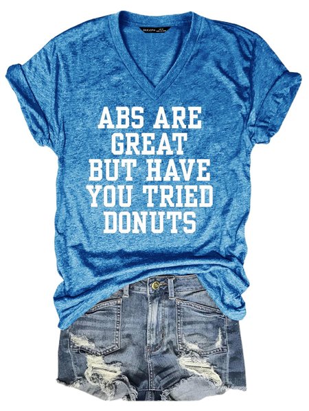 Abs Are Great But Have You Tried Donuts T Shirt, Blue, T-shirts