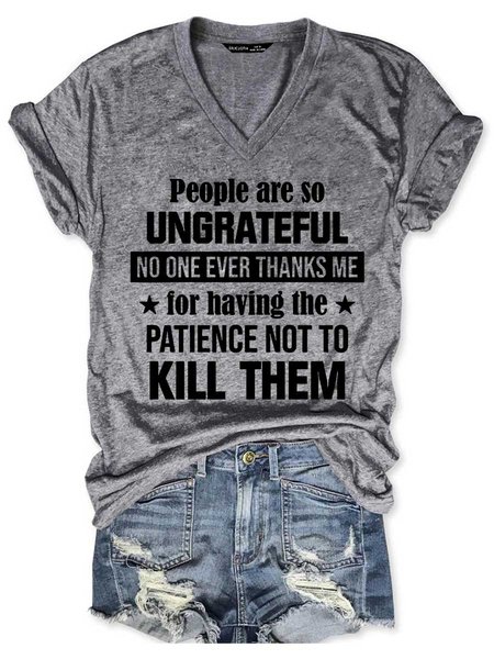 People Are So Ungrateful No One Ever Thanks Me For Having The Patience Tee, Gray, T-shirts
People Are So Ungrateful No One Ever Thanks Me For Having The Patience Tee, Gray, T-shirts