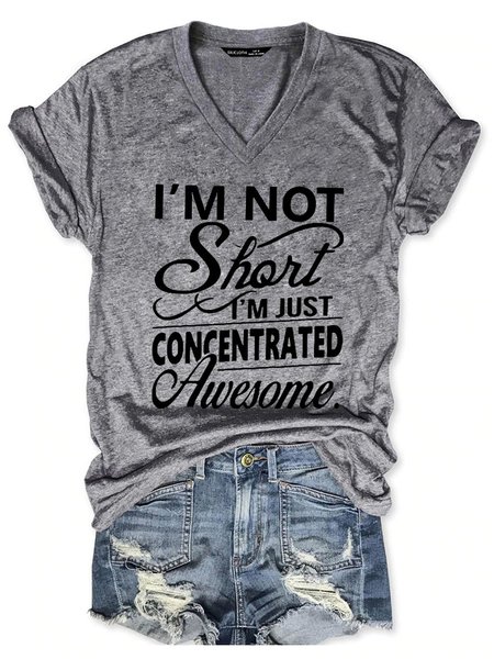 I'm Not Short I 'm Concentrated Awesome Short Sleeve Shift Casual Woman Tee, Gray, T-shirts
I'm Not Short I 'm Concentrated Awesome Short Sleeve Shift Casual Woman Tee, Gray, T-shirts