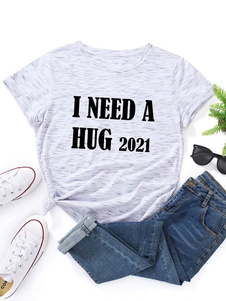2021 I need a hug Women's round neck T-shirt, Gray-white, T-shirts