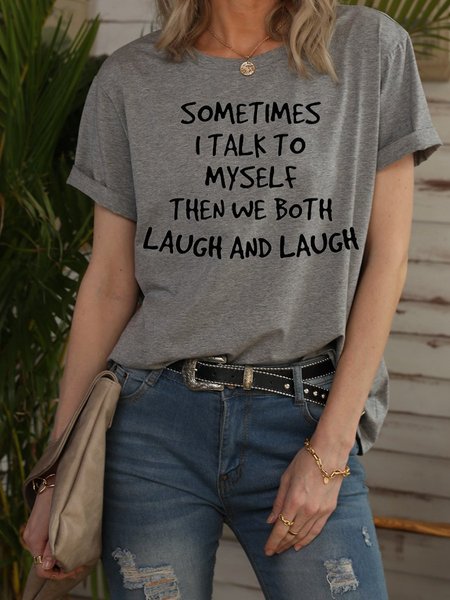 Sometimes I Talk To Myself Women's T-Shirt, Grey, T-shirts