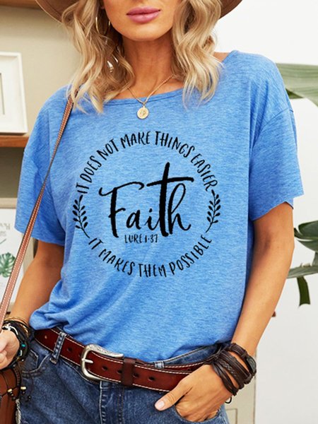 Faith It Does Not Make Things Easier It Makes Them Possible Graphic Big Round Neck Tee, Blue, T-shirts
Faith It Does Not Make Things Easier It Makes Them Possible Graphic Big Round Neck Tee, Blue, T-shirts