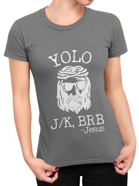 Funny Jesus Easter YOLO JK BRB Women's T-Shirt, Grey, T-shirts