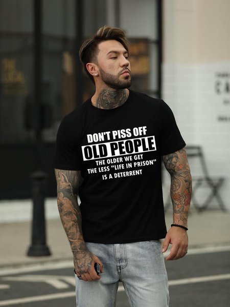 DON'T PISS OFF OLD PEOPLE Men's Slogan Crew Neck T-shirt, Black, T-shirts