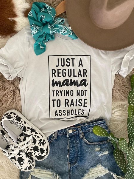 Just ragular mama trying not to raise asshole T-shirt, White, T-shirts