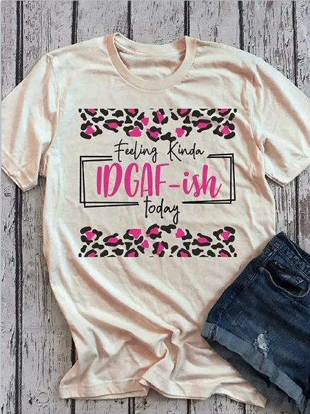 Feeling Kinda IDGAF Ing Today Leopard Women Tshirt, White, T-shirts