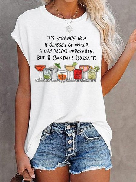 It's Strange How 8 Glasses Of Water A Day Seems Impossible Tee, White, T-shirts
It's Strange How 8 Glasses Of Water A Day Seems Impossible Tee, White, T-shirts