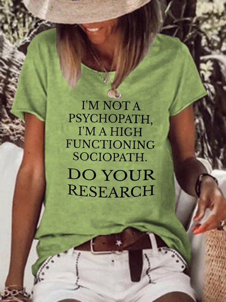 I Am Not A Psychopath Functioning Sociopath Do Your Research Shirt Top, Green, T-shirts
I Am Not A Psychopath Functioning Sociopath Do Your Research Shirt Top, Green, T-shirts