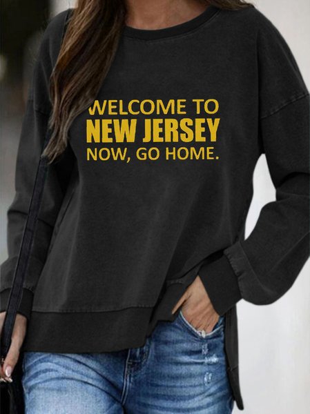 Welcome to New Jersey. now ,go home. Funny text printed round neck long-sleeved polyester cotton sweatshirt, Black, Hoodies&Sweatshirts
Welcome to New Jersey. now ,go home. Funny text printed round neck long-sleeved polyester cotton sweatshirt, Black, Hoodies&Sweatshirts
