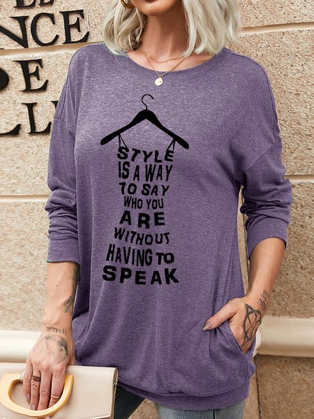Style Is A Way To Say Who You Are Without Having To Speak Long Sleeve Sweatshirt, Purple, Hoodies&Sweatshirts
Style Is A Way To Say Who You Are Without Having To Speak Long Sleeve Sweatshirt, Purple, Hoodies&Sweatshirts