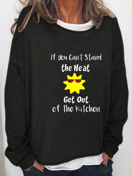 If You Can't Stand The Heat Get Out Of The Kitchen. Funny Women's Pullover, Black, Hoodies&Sweatshirts
If You Can't Stand The Heat Get Out Of The Kitchen. Funny Women's Pullover, Black, Hoodies&Sweatshirts