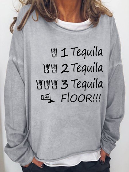 One Tequila Two Tequila Three Tequila Floor Sweatshirt, Light gray, Hoodies&Sweatshirts
