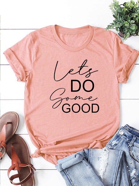 Let's Do Some Good Printed Shirts & Tops, Pink, T-shirts