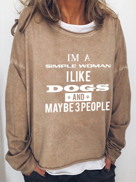 I'm A Simple Woman I Like Dogs And Maybe 3 People Casual Regular Fit Sweatshirts, Light brown, Hoodies&Sweatshirts
I'm A Simple Woman I Like Dogs And Maybe 3 People Casual Regular Fit Sweatshirts, Light brown, Hoodies&Sweatshirts