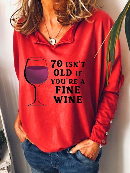 70 Isn't Old If You're A Fine Wine Women‘s Lapel Sweatshirt, Red, Hoodies&Sweatshirts
70 Isn't Old If You're A Fine Wine Women‘s Lapel Sweatshirt, Red, Hoodies&Sweatshirts