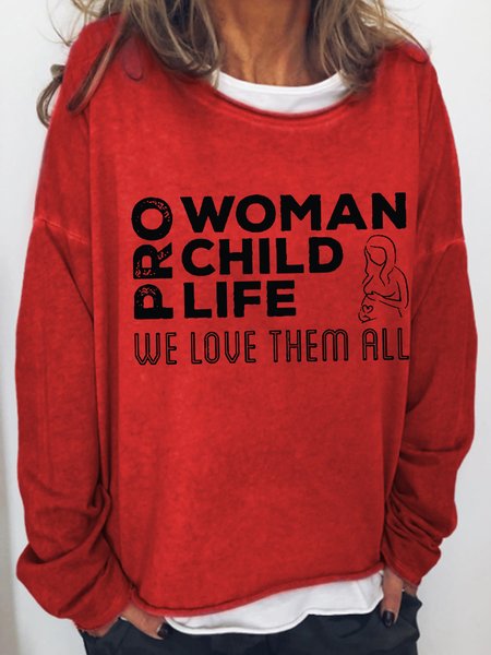 Pro Woman Child Life We Love Them All Casual Sweatshirt, Red, Hoodies&Sweatshirts 
Pro Woman Child Life We Love Them All Casual Sweatshirt, Red, Hoodies&Sweatshirts