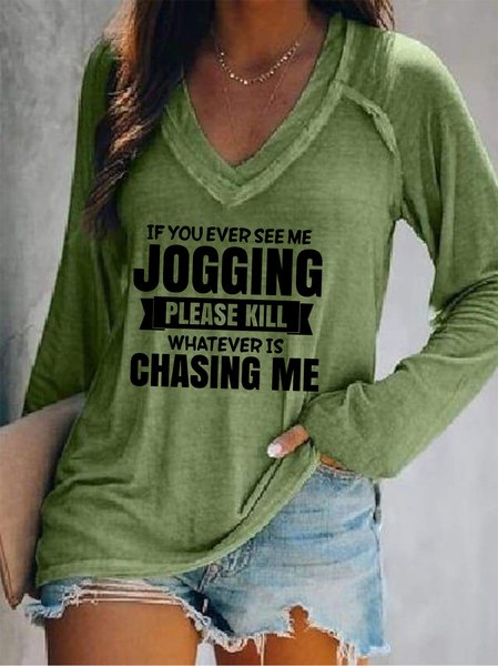 If You Ever See Me Jogging Women's V-neck Long Sleeve Sweatshirt, Green, Hoodies&Sweatshirts
If You Ever See Me Jogging Women's V-neck Long Sleeve Sweatshirt, Green, Hoodies&Sweatshirts