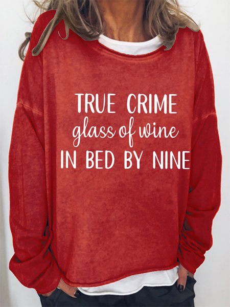 True Crime Glass Of Wine In Bed By Nine Cotton Blends Casual Sweatshirts, Red, Hoodies&Sweatshirts