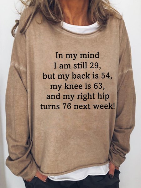Women's Novelty in My Mind I'm Still 29 Funny Sayings Graphic Cotton Blends Sweatshirt, Khaki, Hoodies&Sweatshirts
Women's Novelty in My Mind I'm Still 29 Funny Sayings Graphic Cotton Blends Sweatshirt, Khaki, Hoodies&Sweatshirts