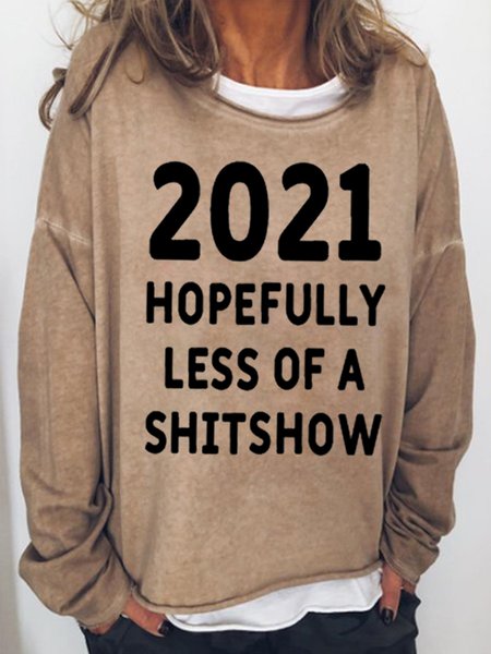 2021 Hopefully Less Of A Shitshow Women's Sweatshirt, Light brown, Hoodies&Sweatshirts
2021 Hopefully Less Of A Shitshow Women's Sweatshirt, Light brown, Hoodies&Sweatshirts