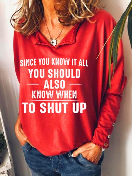 Since You Know It All Women's Sweatshirt, Red, Hoodies&Sweatshirts