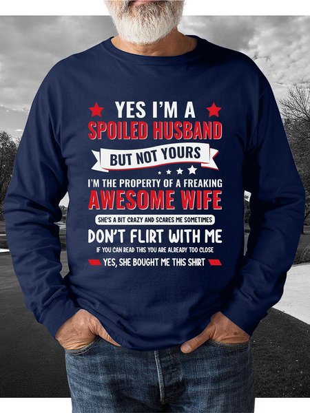I Am A Spoiled Husband Print Long Sleeve Sweatshirt, Purplish blue, Hoodies&Sweatshirts