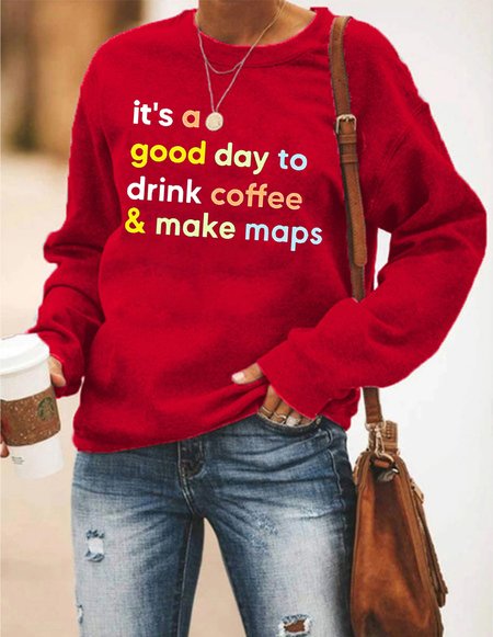 It’s A Good Day To Drink Coffee & Make Maps Women's sweatshirt, Red, Hoodies&Sweatshirts
It’s A Good Day To Drink Coffee & Make Maps Women's sweatshirt, Red, Hoodies&Sweatshirts