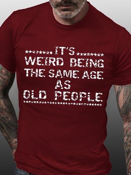 It Weird Being The Same Age As Old People Long Sleeve Casual Crew Neck Shirts, Red, T-shirts
It Weird Being The Same Age As Old People Long Sleeve Casual Crew Neck Shirts, Red, T-shirts