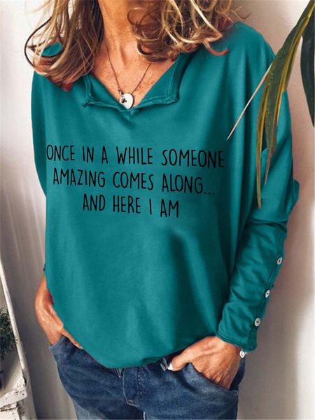 Once In A While Someone Amazing Comes Along And Here I Am Cotton Blends Sweatshirts, Green, Hoodies&Sweatshirts
Once In A While Someone Amazing Comes Along And Here I Am Cotton Blends Sweatshirts, Green, Hoodies&Sweatshirts