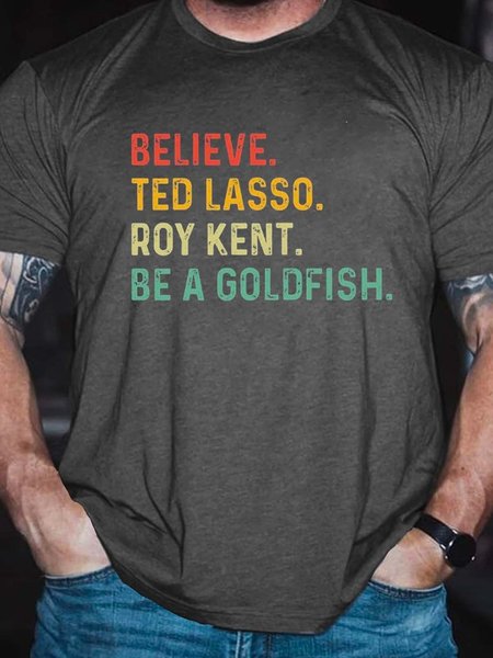 Believe Ted Lasso Casual Crew Neck Cotton Blends T-shirt, Deep gray, T-shirts