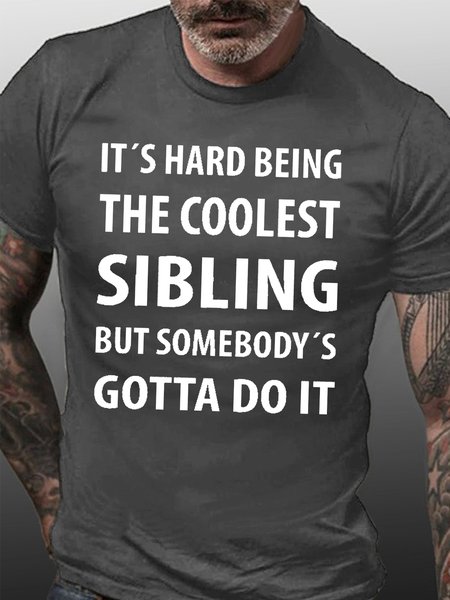 It's Hard Being The coolest Sibling Men's Short Sleeve T-Shirt, Deep gray, T-shirts
It's Hard Being The coolest Sibling Men's Short Sleeve T-Shirt, Deep gray, T-shirts