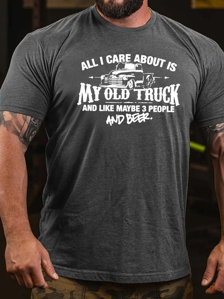 All I Care Bbout Is My Old Truck And Three People T-Shirt, Gray, T-shirts