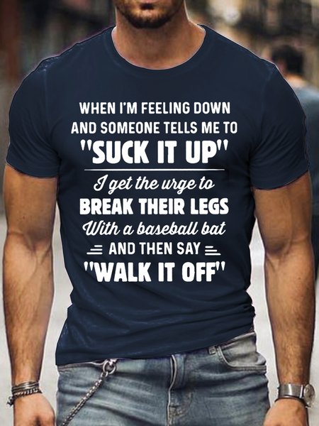 Funny When I'm Feeling Down, Someone Tells Me To Suck It Up Men's Short Sleeve T-Shirt, Deep blue, T-shirts
Funny When I'm Feeling Down, Someone Tells Me To Suck It Up Men's Short Sleeve T-Shirt, Deep blue, T-shirts
