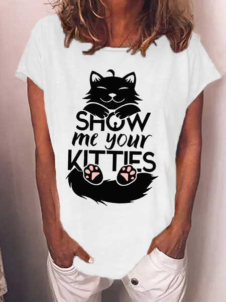 Show Me Your Kitten Loosen Polyester Cotton Short Sleeve T-Shirt, White, T-shirts
Show Me Your Kitten Loosen Polyester Cotton Short Sleeve T-Shirt, White, T-shirts