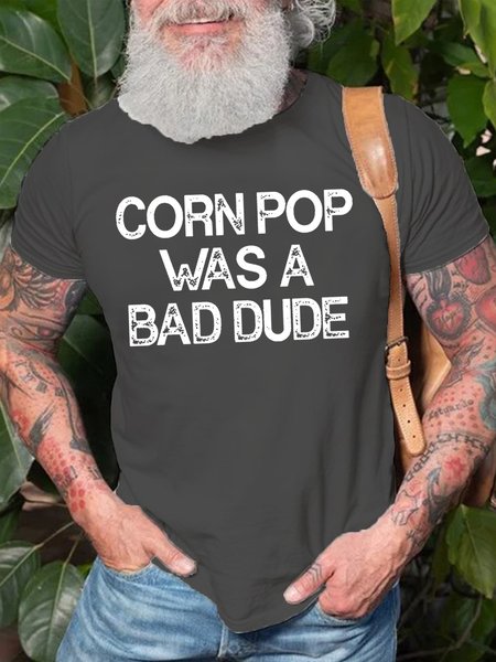 Mens Funny Corn Pop Was A Bad Dude Casual Cotton Short Sleeve T-Shirt, Deep gray, T-shirts
Mens Funny Corn Pop Was A Bad Dude Casual Cotton Short Sleeve T-Shirt, Deep gray, T-shirts