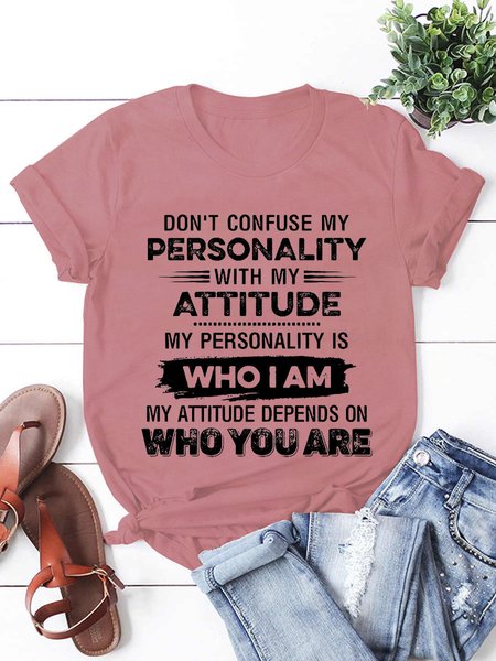 Women's Don’t Confuse My Personality With My Attitude Casual T-Shirt, Pink, T-shirts