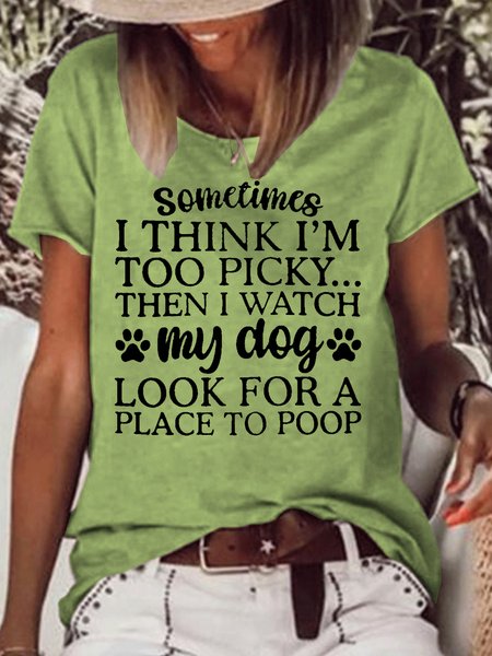 Womens Funny Dog Letter Sometimes I Think I'm Too Picky Casual Short Sleeve T-Shirt, Green, T-shirts
Womens Funny Dog Letter Sometimes I Think I'm Too Picky Casual Short Sleeve T-Shirt, Green, T-shirts