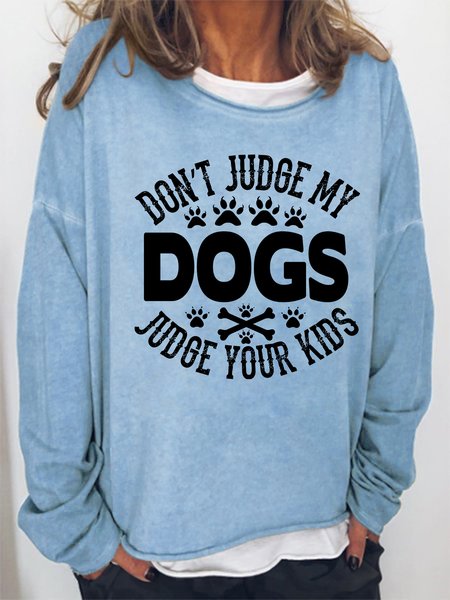 Women Funny Don‘T Judge My Dogs Judge Your Kids Loose Crew Neck Text Letters Sweatshirts, Light blue, Hoodies&Sweatshirts
Women Funny Don‘T Judge My Dogs Judge Your Kids Loose Crew Neck Text Letters Sweatshirts, Light blue, Hoodies&Sweatshirts