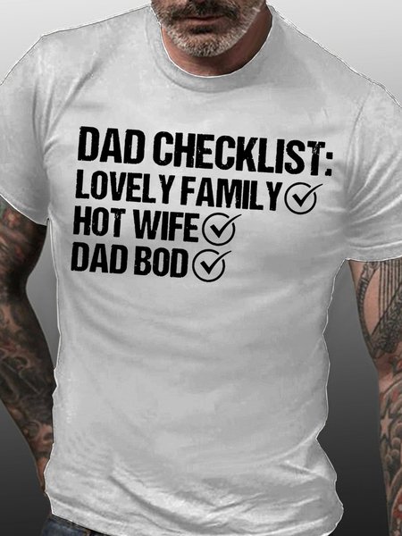 Dad Bod Dad Checklist Dad Jokes Hot Wife Funny Letter Cotton Crew Neck T-Shirt, White, T-shirts