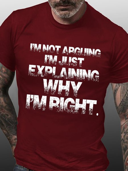Men I'm Not Arguing I'm Just Explaining Why Im RightCasual Cotton T-Shirt, Red, T-shirts
Men I'm Not Arguing I'm Just Explaining Why Im RightCasual Cotton T-Shirt, Red, T-shirts