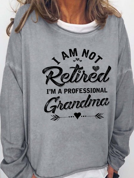 

Women's Funny I Am Not Retired I Am A Professional Grandma Simple Sweatshirt, Gray, Hoodies&Sweatshirts